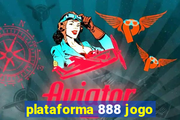 plataforma 888 jogo